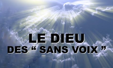 LE DIEU DES SANS VOIX (Prédication du 29 Septembre 2019)