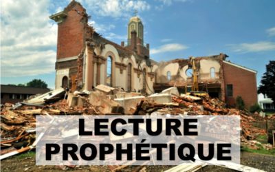 UNE LECTURE PROPHÉTIQUE (Prédication 17 Novembre)