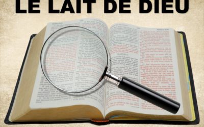 LE LAIT DE DIEU (Prédication du 26 Avril 2020)