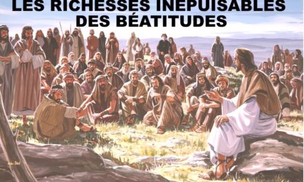 LES RICHESSES INEPUISABLES DES BEATITUDES (Prédication du 01 Novembre)