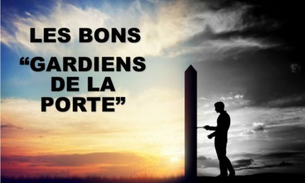 LES BON GARDIENS DE LA PORTE (Prédication du 29 Novembre 2020)