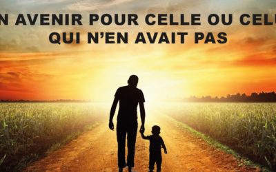 UN AVENIR POUR CELLE OU  CELUI QUI N’EN AVAIT PAS (Prédication du 10 Janvier )