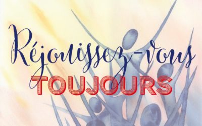 REJOUISSEZ VOUS TOUJOURS (Prédication du 03 Janvier 2021)