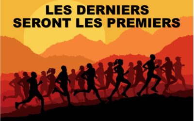 LES DERNIERS SERONT LES PREMIERS (Prédication du 14 Mars 2021)